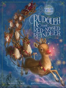 Rudolph the Red-Nosed Reindeer - Robert L. May