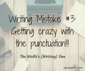 writing mistakes fiction writers punctuation