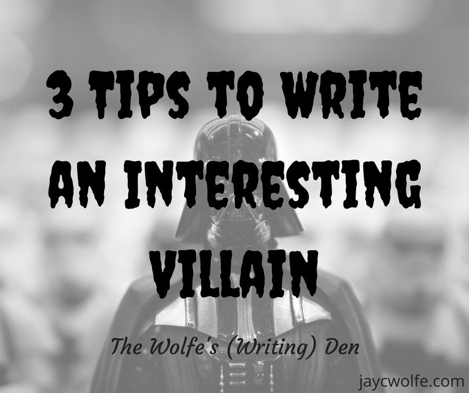 3 Tips to Write an Interesting Villain